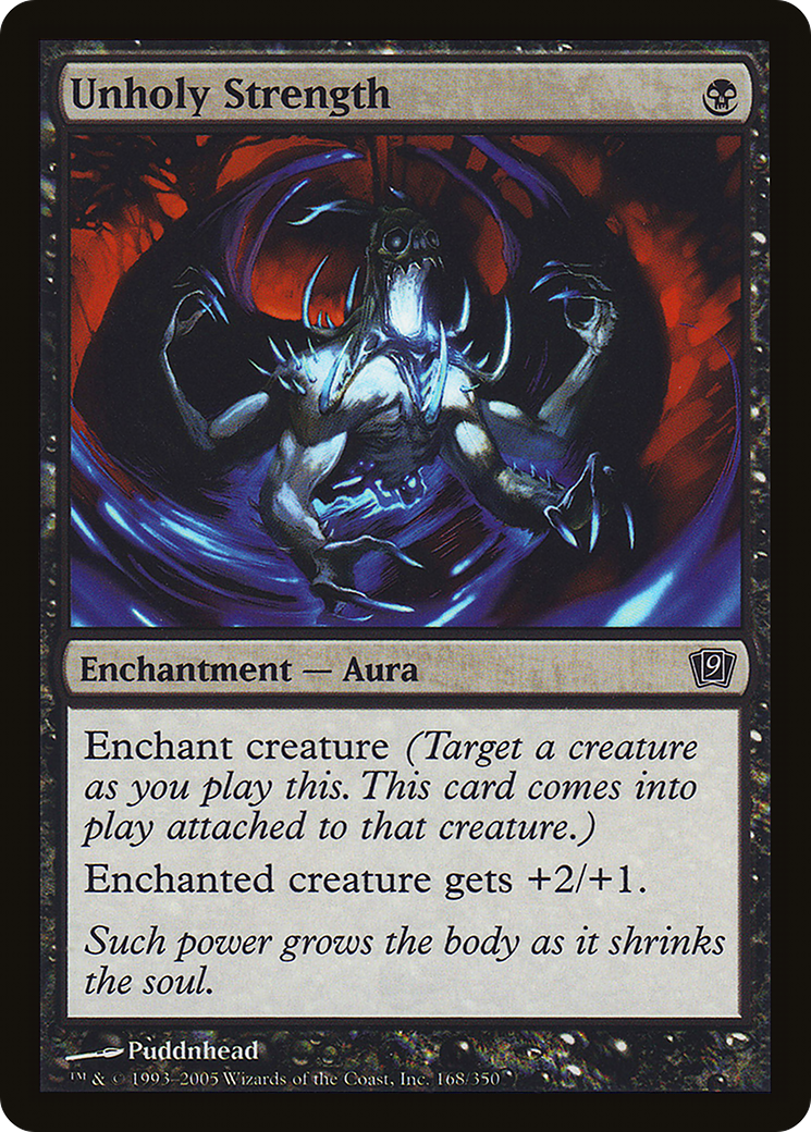 Unholy Strength (9ED-168★) (Foil)