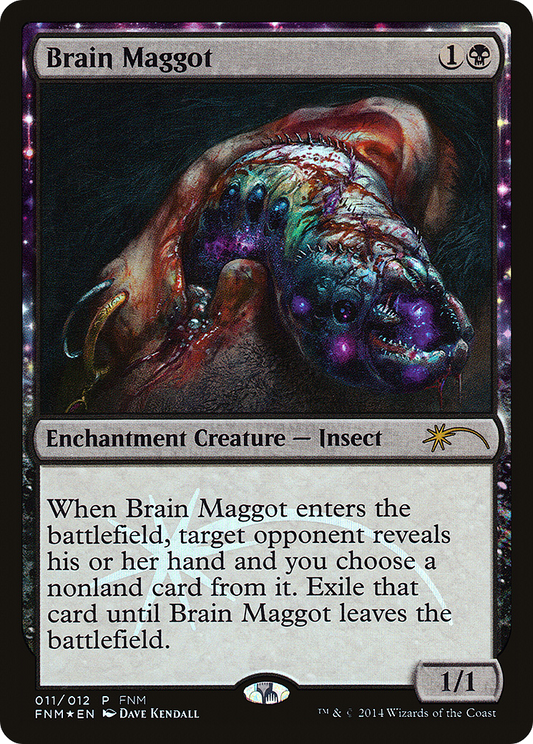 Brain Maggot (FNM-011) (Foil)