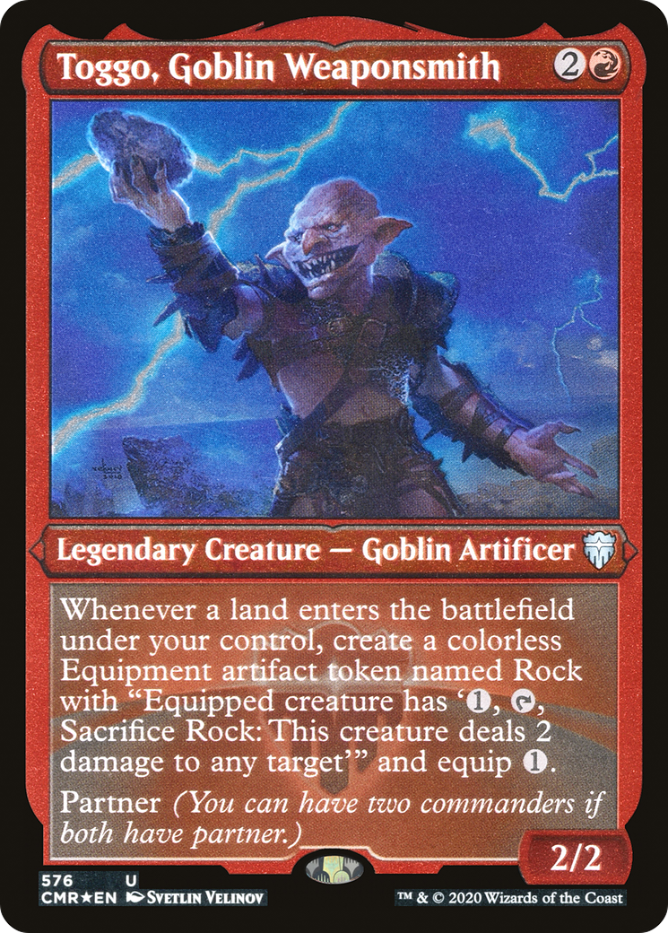 Toggo, Goblin Weaponsmith (CMR-576) (Etched Foil)