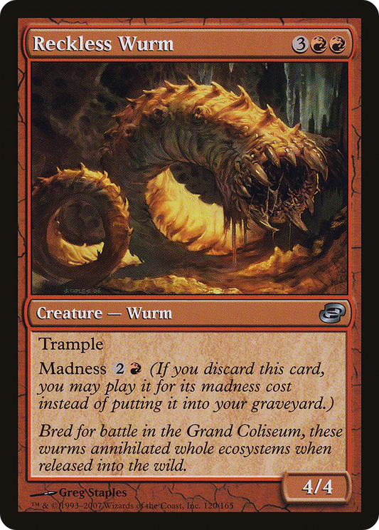 Reckless Wurm (PLC-120)