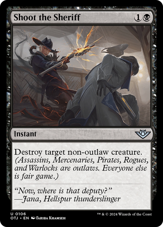 Shoot the Sheriff (OTJ-106) (Foil)