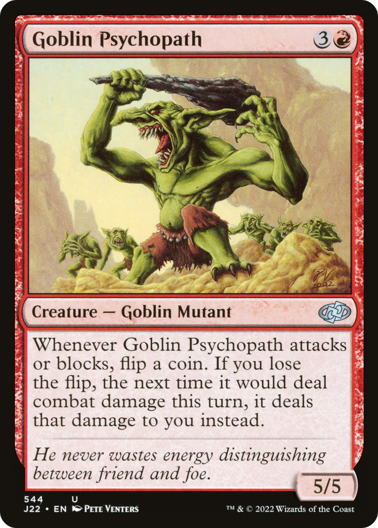 Goblin Psychopath (J22-544)