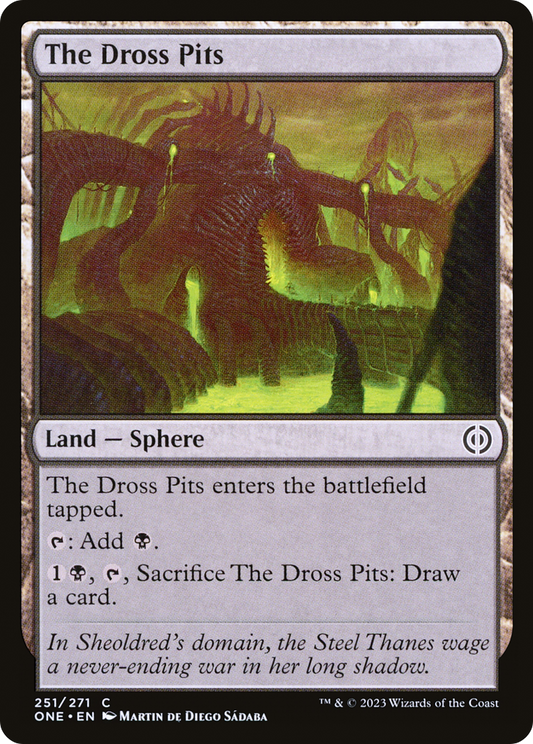The Dross Pits (ONE-251) (Foil)