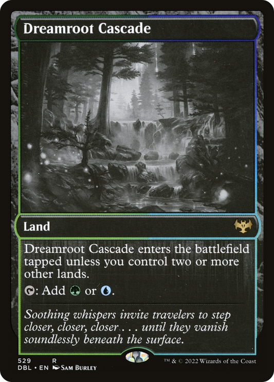 Dreamroot Cascade (DBL-529)