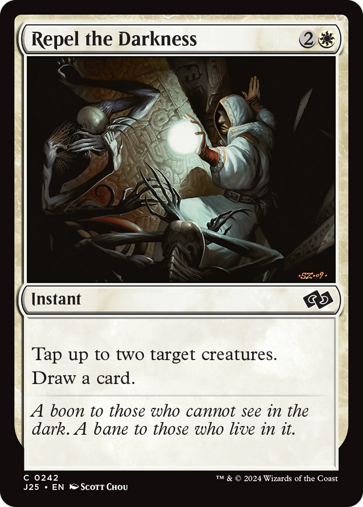 Repel the Darkness (J25-242)