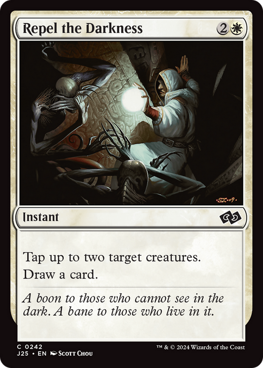 Repel the Darkness (J25-242)