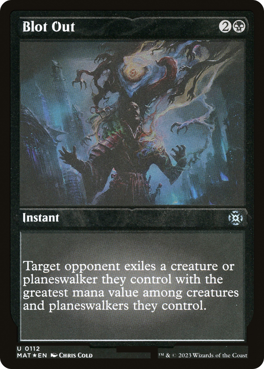 Blot Out (MAT-112) (Etched Foil)