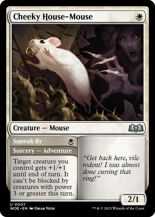 Cheeky House-Mouse // Squeak By (WOE-007) (Foil)