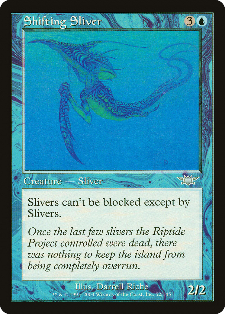 Shifting Sliver (LGN-052) (Foil)