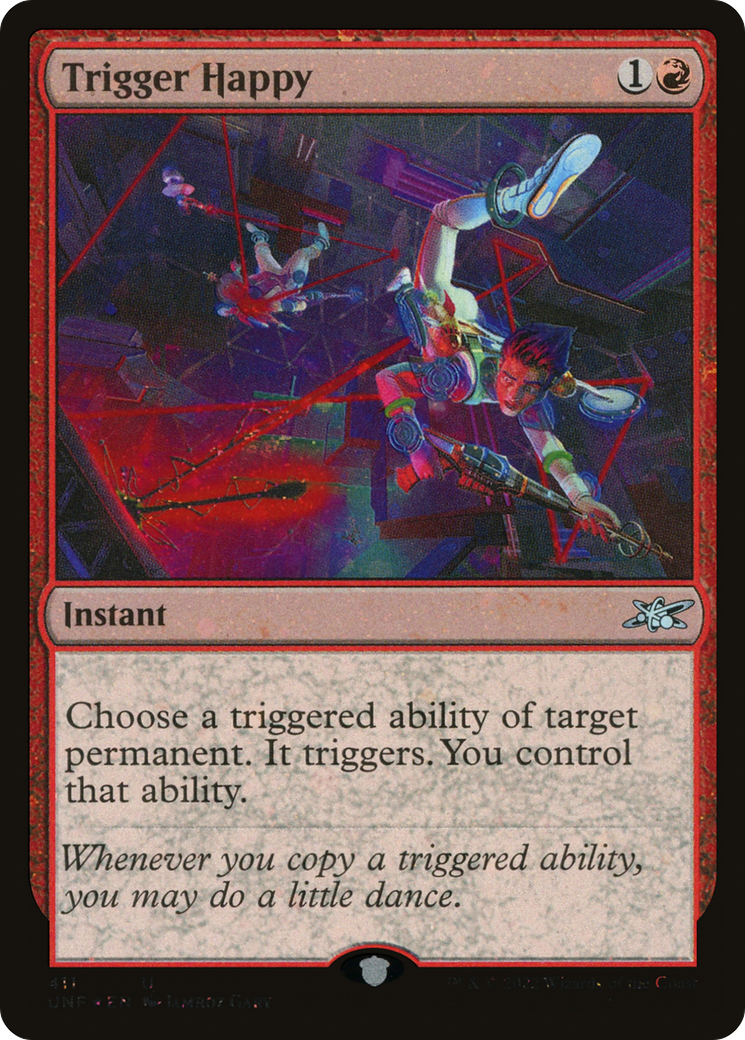 Trigger Happy (UNF-411) (Galaxy Foil)