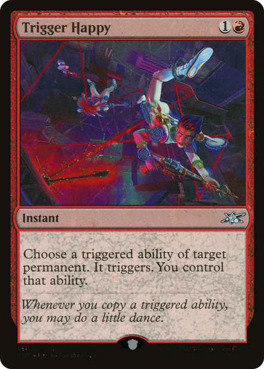 Trigger Happy (UNF-411) (Galaxy Foil)