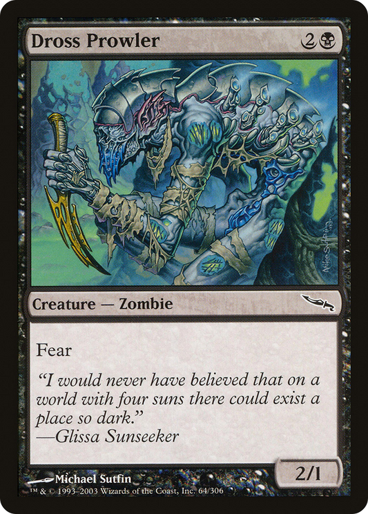 Dross Prowler (MRD-064) (Foil)