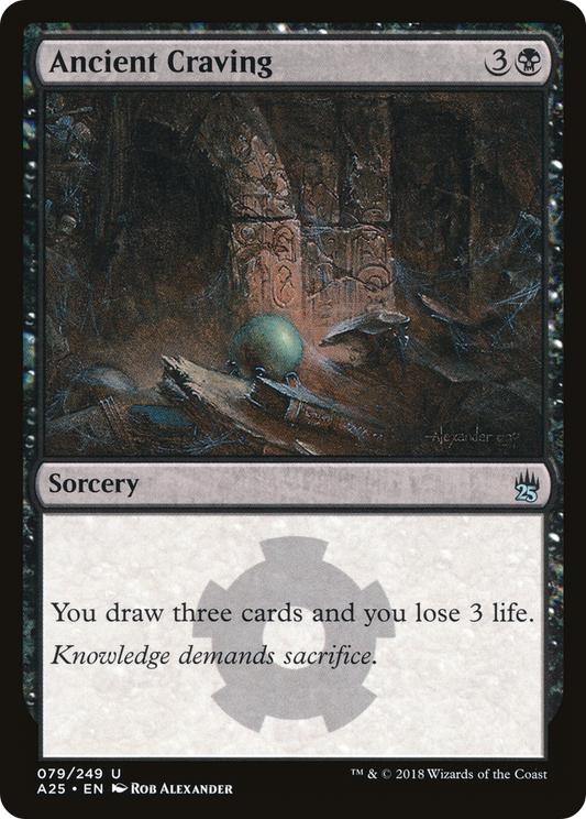 Ancient Craving (A25-079)