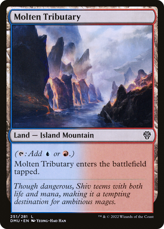 Molten Tributary (DMU-251)
