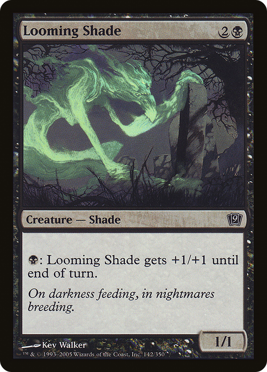 Looming Shade (9ED-142★) (Foil)