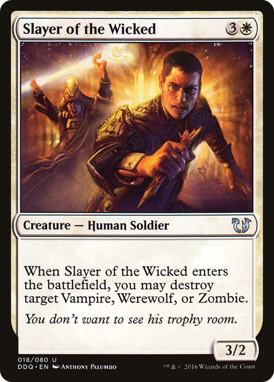 Slayer of the Wicked (DDQ-018)