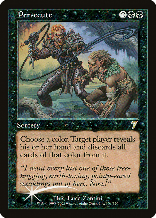 Persecute (7ED-154★) (Foil)