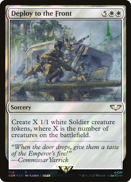 Deploy to the Front (40K-184★) (Surge Foil)