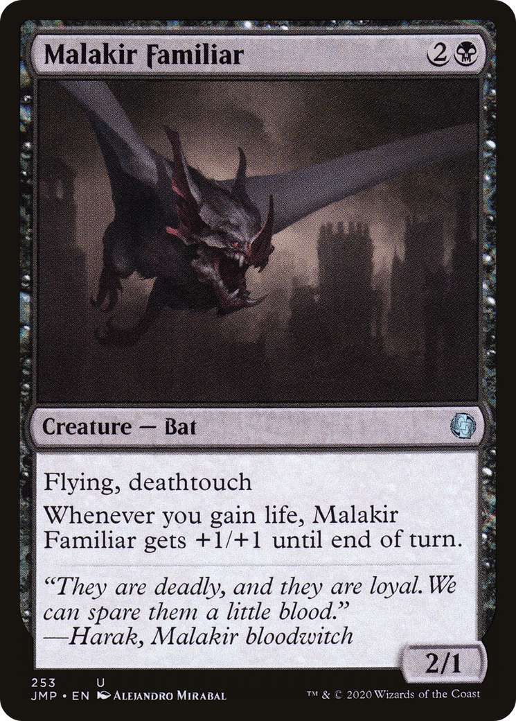 Malakir Familiar (JMP-253)