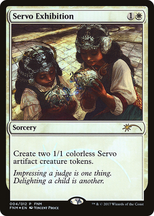 Servo Exhibition (FNM-004) (Foil)