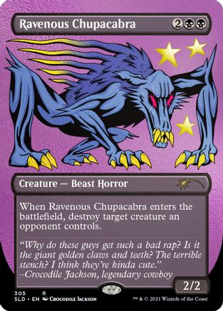 Ravenous Chupacabra (305) (Foil Etched) (SLD-305) (Foil)