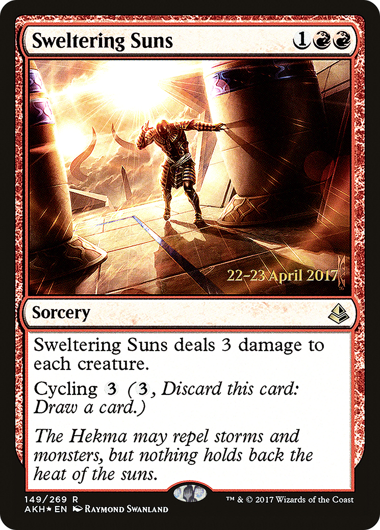 Sweltering Suns (PRE-149S) (Foil)