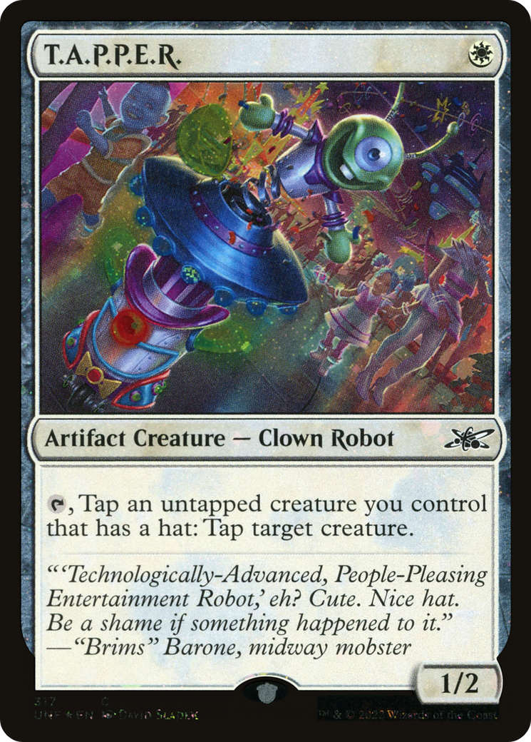 T.A.P.P.E.R. (UNF-317) (Galaxy Foil)