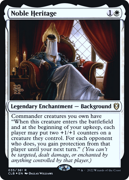 Noble Heritage (PRE-35S) (Foil)