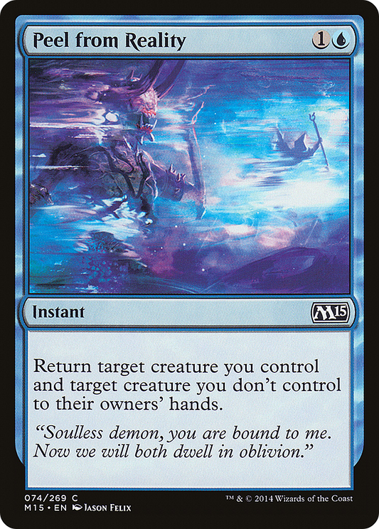 Peel from Reality (M15-074) (Foil)
