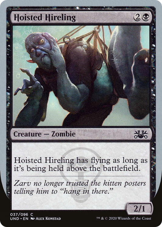 Hoisted Hireling (UND-037)