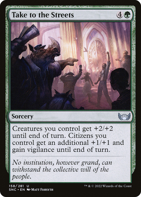 Take to the Streets (SNC-158) (Foil)