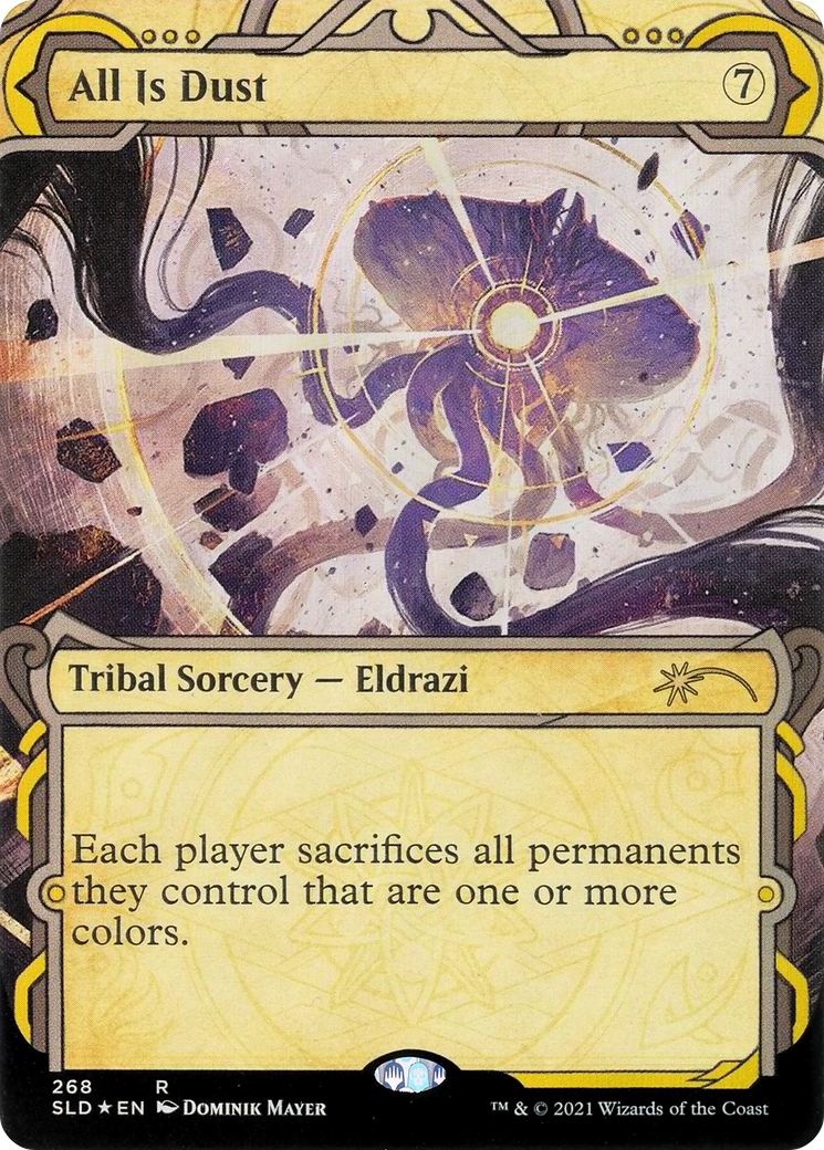 All Is Dust (SLD-268) (Showcase) (Foil)