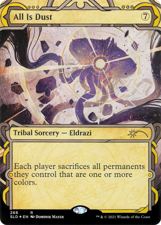 All Is Dust (SLD-268) (Showcase) (Foil)