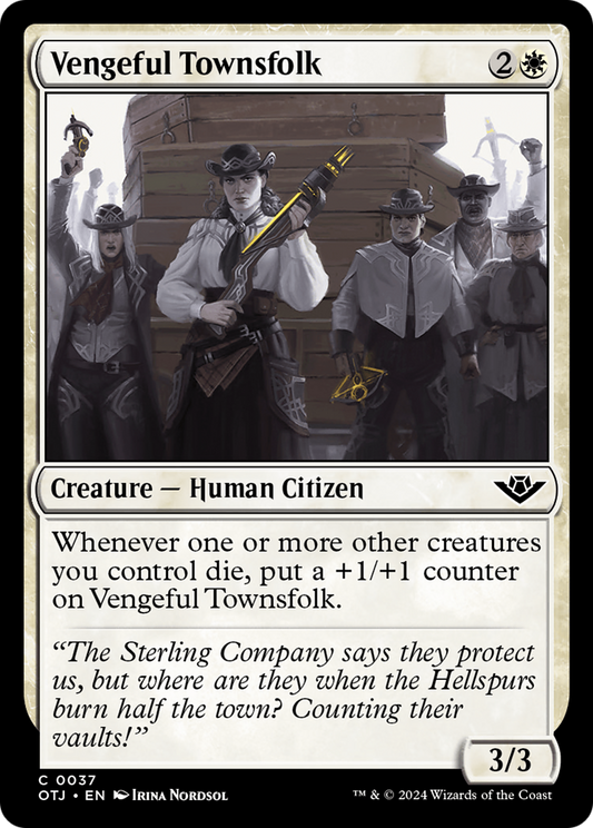 Vengeful Townsfolk (OTJ-037)