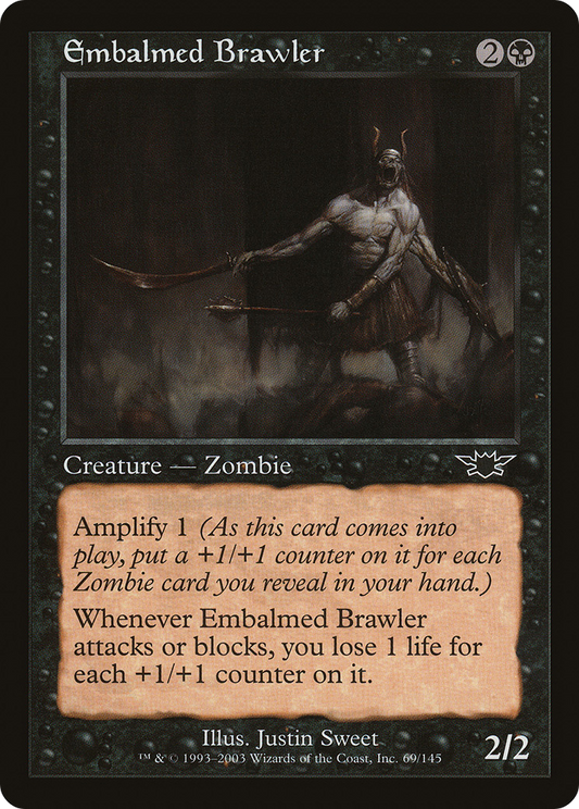 Embalmed Brawler (LGN-069)