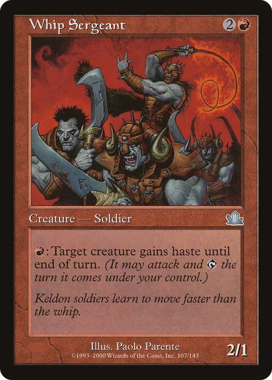 Whip Sergeant (PCY-107) (Foil)