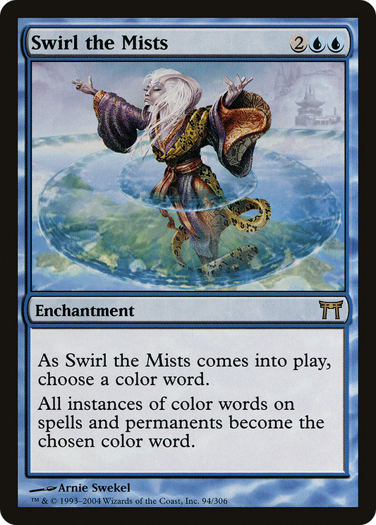 Swirl the Mists (CHK-094)