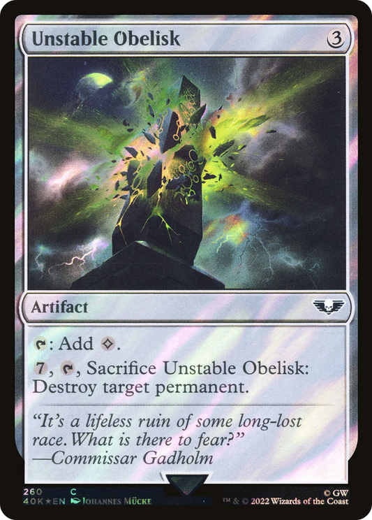 Unstable Obelisk (40K-260★) (Surge Foil)