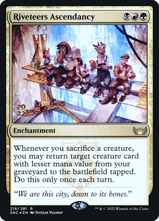 Riveteers Ascendancy (PRE-216S) (Foil)
