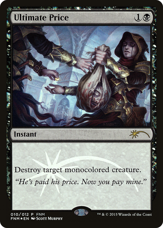 Ultimate Price (FNM-010) (Foil)