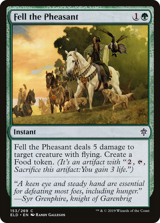 Fell the Pheasant (ELD-153) (Foil)