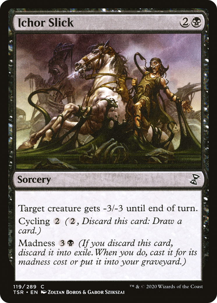 Ichor Slick (TSR-119) (Foil)