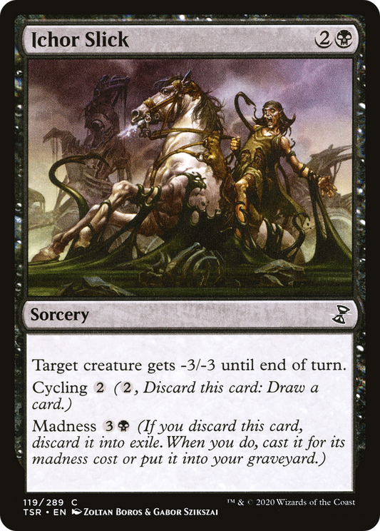 Ichor Slick (TSR-119) (Foil)