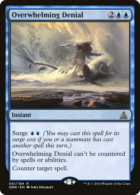 Overwhelming Denial (OGW-061) (Foil)