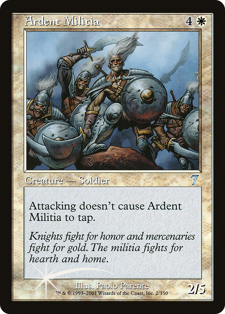 Ardent Militia (7ED-02★) (Foil)