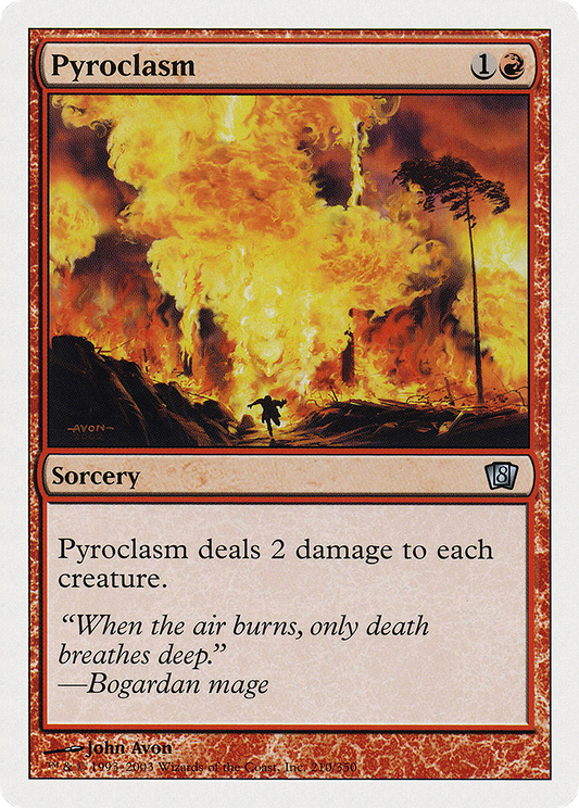 Pyroclasm (8ED-210)