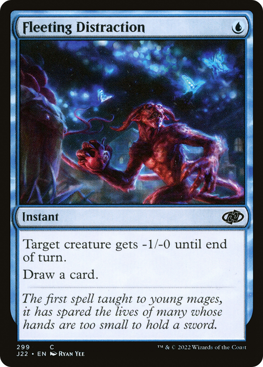 Fleeting Distraction (J22-299)