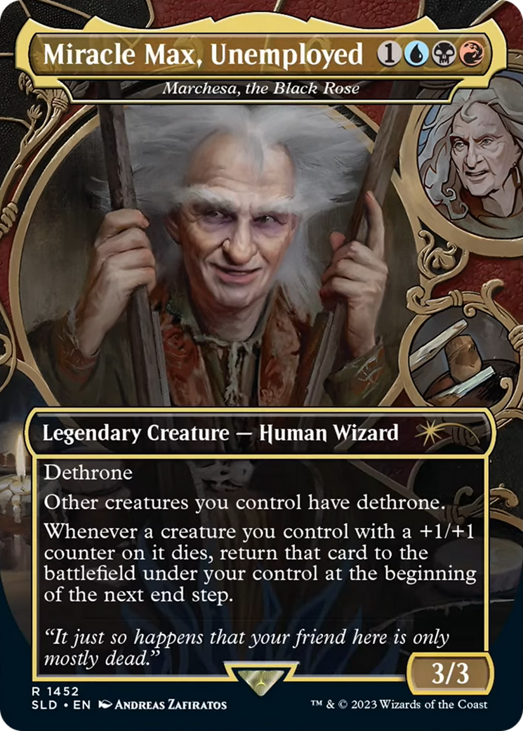 Miracle Max, Unemployed / Marchesa, the Black Rose (SLD-1452) (Borderless) (Foil)