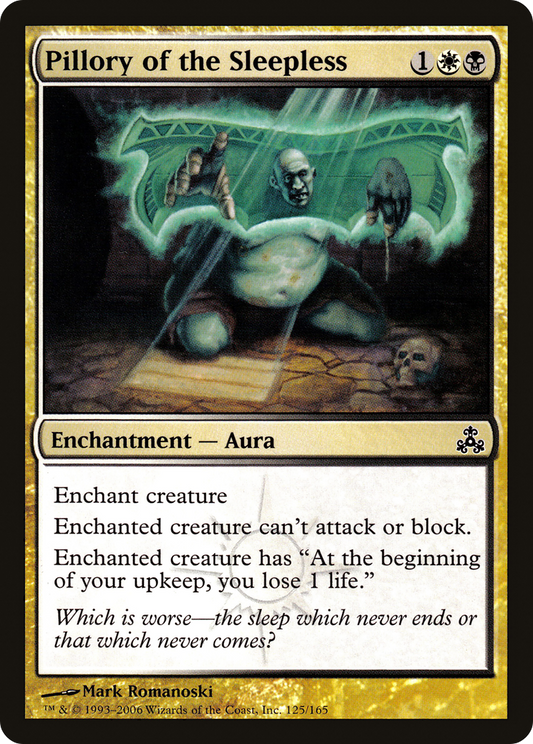 Pillory of the Sleepless (GPT-125) (Foil)