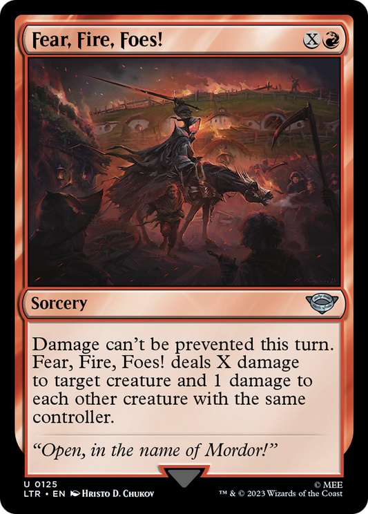 Fear, Fire, Foes! (LTR-125) (Foil)